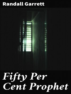 cover image of Fifty Per Cent Prophet